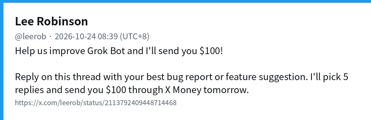 leerob Grok Bot 反馈赏金